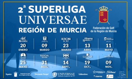 SUPERLIGA UNIVERSAE- REAL GOLF LA MANGA CLUB- CAMPO NORTE